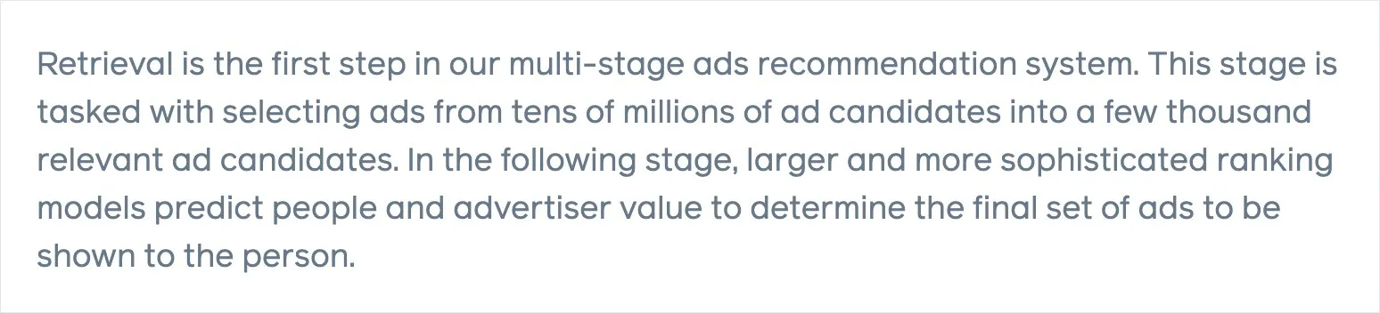 Screenshot of Meta's engineering post explaining that retrieval is the first step of its multi-stage ads system. Source: Engineering at Meta, December 2024