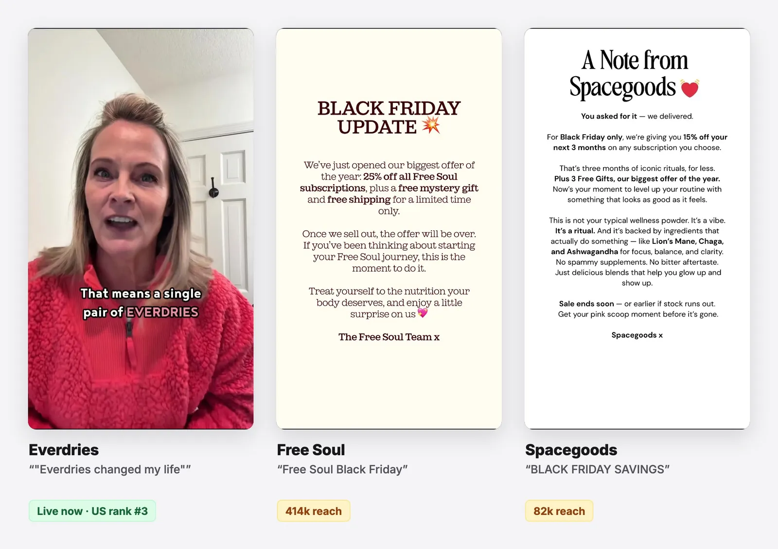 Long copy: Black Friday ad examples from Everdries, Free Soul and Spacegoods. See them all on the free board.