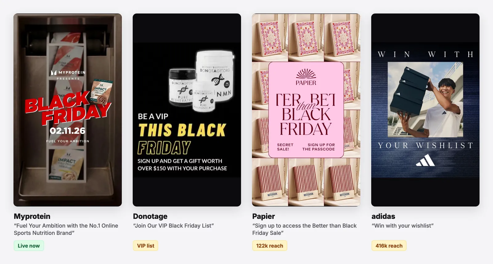 Pre-sale: build the list: Black Friday ad examples from Myprotein, Donotage, Papier and adidas. See them all on the free board.